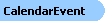 CalendarEvent Object Model