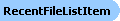 RecentFileListItem