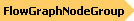 FlowGraphNodeGroup Object Model