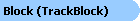 TrackBlock