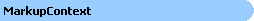 MarkupContext Object Model