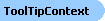 ToolTip Context