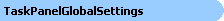 TaskPanelGlobalSettings Object Model