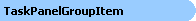 TaskPanelGroupItem
